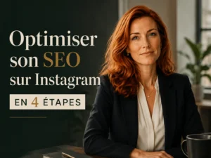 Optimiser son SEO sur Instagram axelle digital